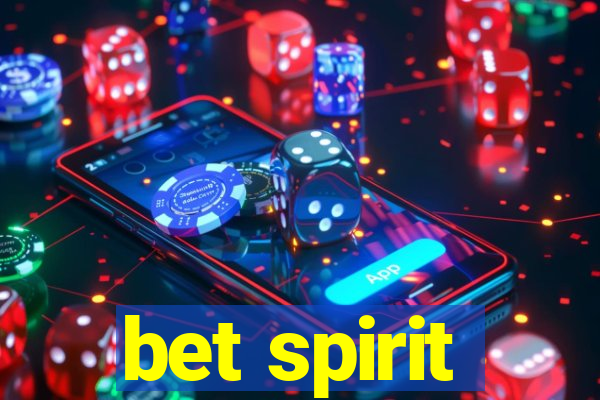 bet spirit